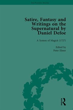 Satire, Fantasy and Writings on the Supernatural by Daniel Defoe, Part II vol 7 (eBook, PDF) - Owens, W R; Furbank, P N