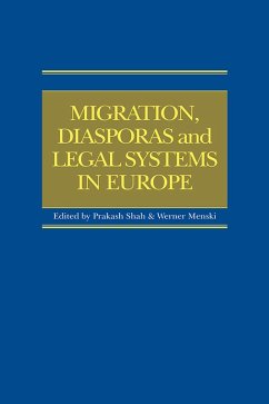Migration, Diasporas and Legal Systems in Europe (eBook, PDF) Migration, Diasporas and Legal Systems in Europe (eBook, PDF)