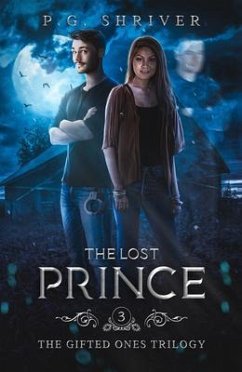 The Lost Prince (The Gifted Ones, #3) (eBook, ePUB) - Shriver, P. G.