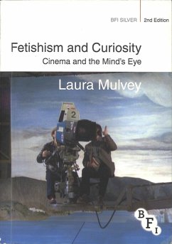 Fetishism and Curiosity (eBook, PDF) - Mulvey, Laura