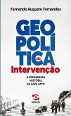 Geopolítica da intervenção - 1ª Edição (eBook, ePUB)
