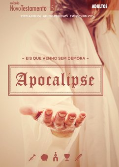 Cover Eis que venho sem demora - Apocalipse   Aluno (eBook, ePUB)