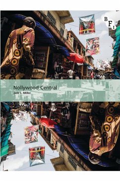 Nollywood Central (eBook, ePUB) - Miller, Jade L.
