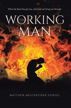 The Working Man (eBook, ePUB) - Ezekiel, Matthew Melchezidek