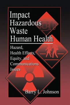 Impact of Hazardous Waste on Human Health (eBook, PDF) - Johnson, Barry L.