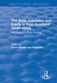 The State, Education and Equity in Post-Apartheid South Africa (eBook, ePUB)