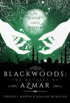 Blackwoods the Outcast of Azmar (eBook, ePUB) - Martin, Teressa J.; McMillan, Adaline