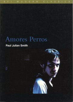 Amores Perros (eBook, ePUB) - Smith, Paul Julian