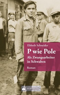 P wie Pole. Ein Roman aus Schwaben (eBook, ePUB) - Schneider-Schöner, Elsbeth