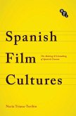 Spanish Film Cultures (eBook, ePUB)