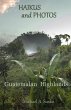 Haikus and Photos: Guatemalan Highlands... - Bild 1