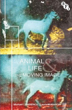 Cover Animal Life and the Moving Image (eBook, PDF)