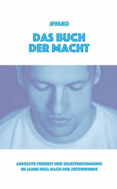 Das Buch der Macht (eBook, ePUB) - ., Jivako