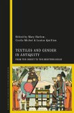 Textiles and Gender in Antiquity (eBook, ePUB)