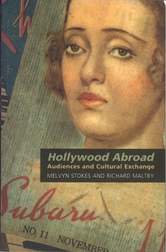 Hollywood Abroad (eBook, PDF) - Stokes, Melvyn; Maltby, Richard