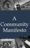 A Community Manifesto (eBook, PDF) A Community Manifesto (eBook, PDF)