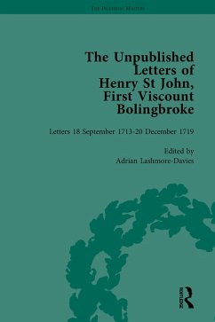 The Unpublished Letters of Henry St John, First Viscount Bolingbroke Vol 4 (eBook, PDF) - Lashmore-Davies, Adrian; Goldie, Mark