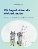 Mit Superkräften die Welt erkunden (eBook, ePUB)
