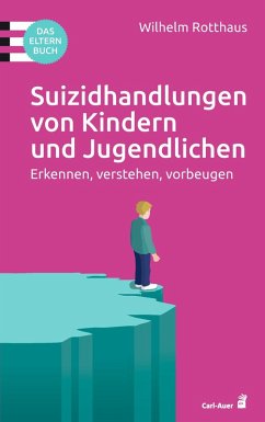 Suizidhandlungen von Kindern und Jugendlichen (eBook, ePUB) - Rotthaus, Wilhelm