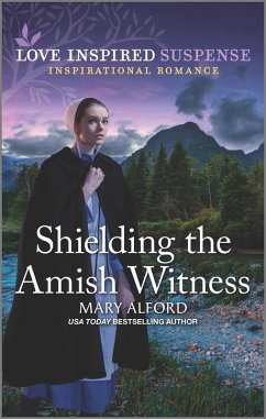 Shielding the Amish Witness (eBook, ePUB) - Alford, Mary