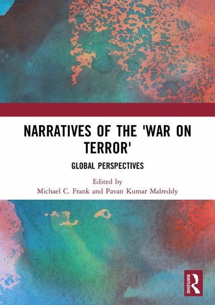 Narratives of the War on Terror (eBook, ePUB) Narratives of the War on Terror (eBook, ePUB)