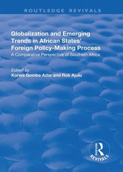 Globalization and Emerging Trends in African States' Foreign Policy-Making Process (eBook, PDF) - Ajulu, Rok
