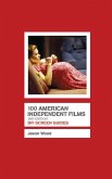 100 American Independent Films (eBook, ePUB)