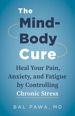 The Mind-Body Cure (eBook, ePUB) - Pawa, Bal
