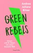 Green Rebels - Frauen und ihr Traum von... - Bild 1