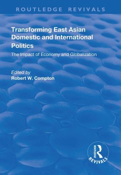 Transforming East Asian Domestic and International Politics (eBook, ePUB) Cover Transforming East Asian Domestic and International Politics (eBook, ePUB)