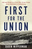 First for the Union (eBook, ePUB)