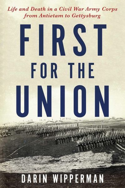First for the Union (eBook, ePUB) First for the Union (eBook, ePUB)