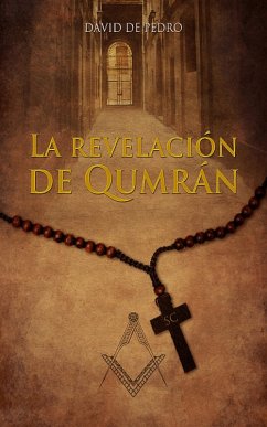 La revelación de Qumrán (eBook, ePUB) - Pedro, David de
