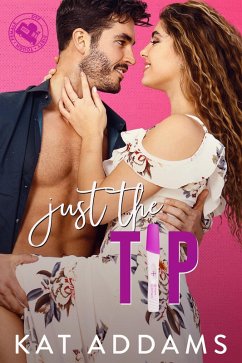 Cover Just the Tip (DTF (Dirty. Tough. Female.), #4) (eBook, ePUB)