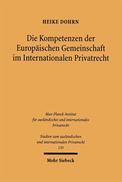 Die Kompetenzen der Europäischen Gemeinschaft im Internationalen Privatrecht (eBook, PDF) - Dohrn, Heike