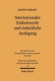 Internationales Einheitsrecht und einheitliche Auslegung (eBook, PDF)