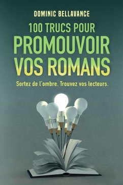 Cover 100 trucs pour promouvoir vos romans (L'écrivain professionnel, #3) (eBook, ePUB)
