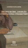 Discurso de Ódio, Jurisdição Constitucional e Pragmatismo (eBook, ePUB)