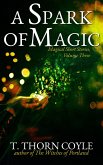 A Spark of Magic (Magical Short Stories, #3) (eBook, ePUB)