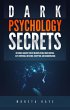 Dark Psychology Secrets: Defenses... - Bild 1
