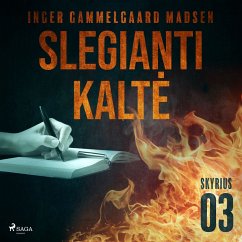 Slegianti kaltė. 3skyrius (MP3-Download) - Madsen, Inger Gammelgaard