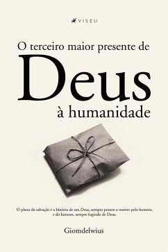 Cover O terceiro maior presente de Deus à humanidade (eBook, ePUB)