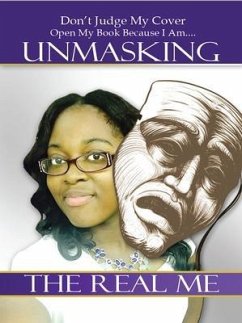 Unmasking the Real Me (eBook, ePUB) - McNeil, Nakeeta