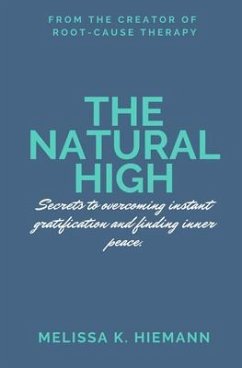 THE NATURAL HIGH (eBook, ePUB) - Hiemann, Melissa K