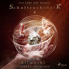 Das Erbe der Macht - Schattenchronik 4: Allmacht (MP3-Download) - Suchanek, Andreas