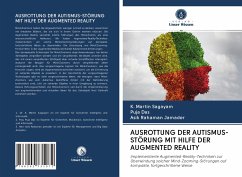 AUSROTTUNG DER AUTISMUS-STÖRUNG MIT HILFE DER AUGMENTED REALITY - Sagayam, K. Martin;Das, Puja;Jamader, Asik Rahaman