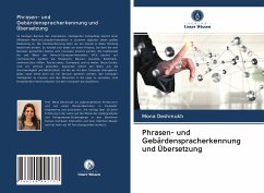 Phrasen- und Gebärdenspracherkennung und Übersetzung - Deshmukh, Mona