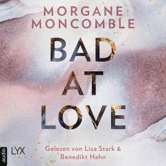 Bad At Love (MP3-Download) - Moncomble, Morgane