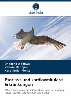 Psoriasis und kardiovaskuläre Erkrankungen - Wadhwa, Dhaarna;Mahajan, Vikram;Mehta, Karaninder