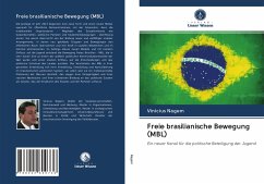 Freie brasilianische Bewegung (MBL) - Nagem, Vinicius